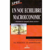 N.G. Niculescu, I.D. Adumitracesei - Spre un nou echilibru macroeconomic. Romania la cumpana dintre secole - 133495
