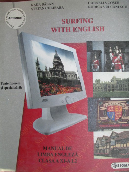 Surfing with english. Manual de limba engleza clasa a 11-a L2