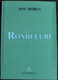Cumpara ieftin ION HOREA - RONDELURI (editia princeps, 2012)
