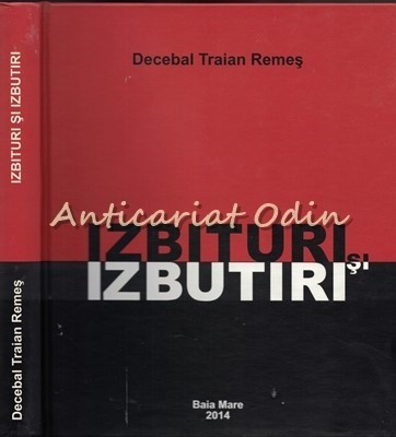 Izbituri Si Izbutiri - Decebal Traian Remes | Okazii.ro