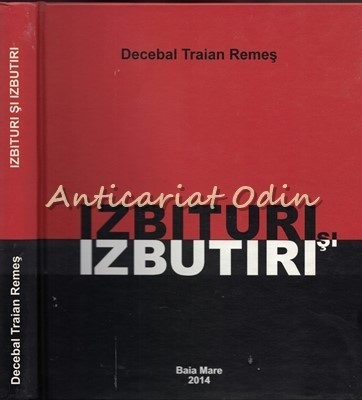Izbituri Si Izbutiri - Decebal Traian Remes foto