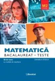 Matematica M2 Tehnologic Bacalaureat Teste, Daniela Stoica