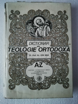 Dictionar de teologie ortodoxa-Pr.Prof.Dr.Bria foto