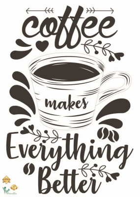 Sticker bucatarie - Coffee makes everything better - 50x70 cm foto