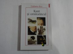 Kant si ornitorincul - Umberto ECO - Iasi Polirom, 2010 foto