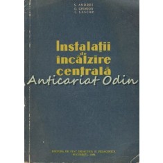 Instalatii De Incalzire Centrala - S. Andrei, G. Chimin, L. Lascar