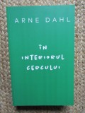 IN INTERIORUL CERCULUI - Arne Dahl
