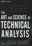 The Art &amp; Science of Technical Analysis: Market Structure, Price Action &amp; Trading Strategies