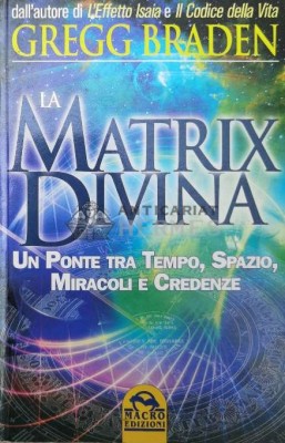La matrix divina - 2011 - Gregg Braden ($S137) foto