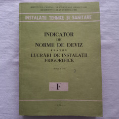 INDICATOR DE NORME DE DEVIZ PENTRU LUCRARI DE INSTALATII FRIGORIFICE, F, 1981