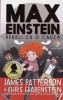 Chris Grabenstein, James Patterson - Max Einstein. Rebeli cu o cauza, Corint