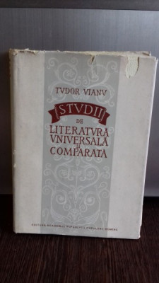 STUDII DE LITERATURA UNIVERSALA SI COMPARATA - TUDOR VIANU foto