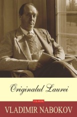 Originalul Laurei - Vladimir Nabokov foto