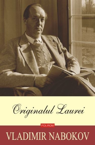 Originalul Laurei - Vladimir Nabokov Originalul Laurei - Vladimir Nabokov