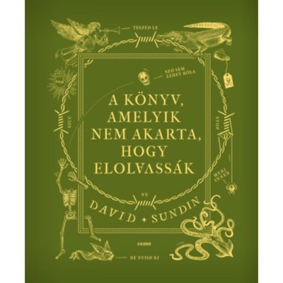 A k&amp;ouml;nyv, amelyik nem akarta, hogy elolvass&amp;aacute;k - David Sundin foto