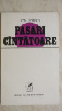 Ion Istrati - Pasari cantatoare / cintatoare (nuvele)