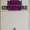 Ion Istrati - Pasari cantatoare / cintatoare (nuvele)