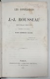 LES CONFESSIONS de J. - J. ROUSSEAU , 1847