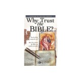 Why Trust the Bible? Pamphlet: Answers to the New Critics