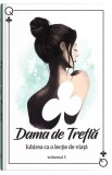 Dama de Treflă (Vol. 1) - Paperback brosat - Dama de Treflă - Bookzone