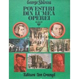 Povestiri din lumea operei - 1979 - George Sbarcea (AC17)