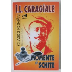 MOMENTE SI SCHITE de I. L. CARAGIALE , 2024