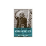 My Grandfather's Altar: Five Generations of Lakota Holy Men
