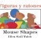 Figuras y Ratones / Mouse Shapes Bilingual Board Book