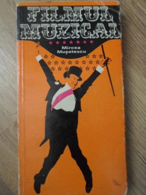 FILMUL MUZICAL-MIRCEA MUSATESCU-91861 foto