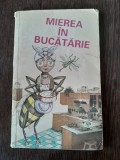 Mierea in bucatarie Apimondia