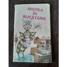 Mierea in bucatarie Apimondia