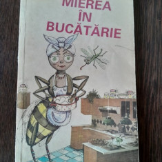 Mierea in bucatarie Apimondia