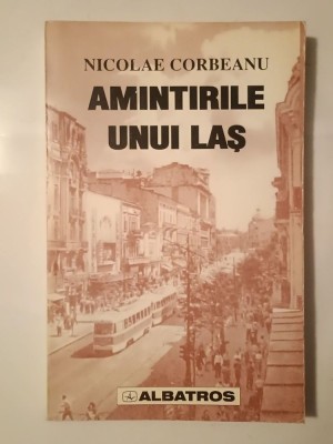 Nicolae Corbeanu - Amintirile unui laș (1998) foto