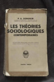 Les th&eacute;ories sociologiques contemporaines / P. A. Sorokin