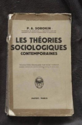Les th&amp;eacute;ories sociologiques contemporaines / P. A. Sorokin foto