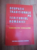 Ocupatii traditionale pe teritoriul Romaniei. Studiu etnologic, Volumul al III-lea
