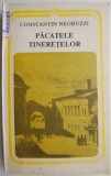 Pacatele tineretelor &amp; Alexandru Lapusneanul - Constantin Negruzzi - Roman Beletristica