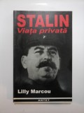 STALIN Viata privata - Lilly Marcou
