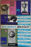 Un Meci Decisiv si Alte Povestiri Sportive, Colectiv, 1964, Uniunii de Cultura Fizica si Sport, Carte Sport, Romana, Paperback