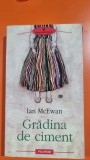 Ian McEwan - Gradina de ciment