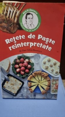 Retete de Paste reinterpretate - Dan-Silviu Boerescu foto