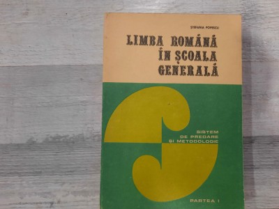 Limba romana in scoala generala.Sistem de predare si metodologie partea 1 -Stefania Popescu foto