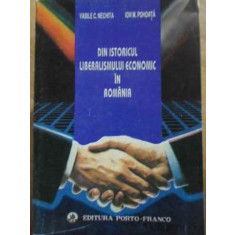 DIN ISTORICUL LIBERALISMULUI ECONOMIC IN ROMANIA-VASILE C. NECHITA, ION M. POHOATA