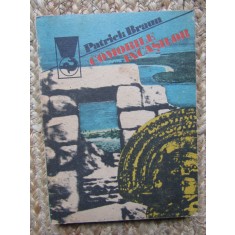 Patrick Braun - Comorile incasilor. Mituri si realitati