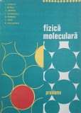 Carte Fizica Moleculara Probleme autori C. Plavitu, I. Petrea - Carti Stiinta