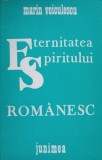 ETERNITATEA SPIRITULUI ROMANESC-MARIN VOICULESCU