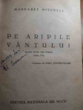 Pe Aripile Vantului Vol 1-2 - Margaret Mitchell ,529452