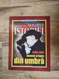 Revista Dosarele istoriei nr.5(81)/2003