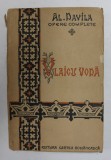 VLAICU - VODA de AL. DAVILA , DRAMA IN 5 ACTE , IN VERSURI , 1925