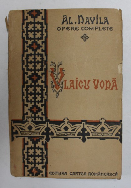 VLAICU - VODA de AL. DAVILA , DRAMA IN 5 ACTE , IN VERSURI , 1925